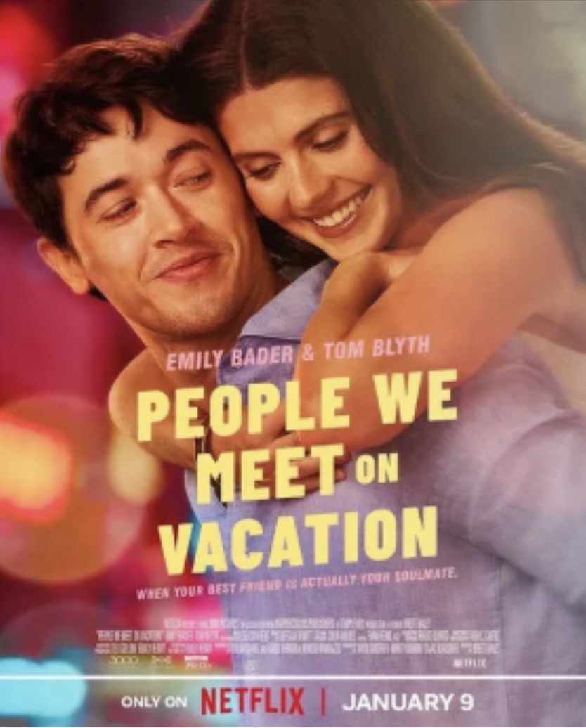People We meet on Vacation – LE film romantique à voir !