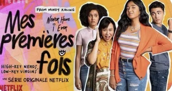 Mes premières fois – série Netflix